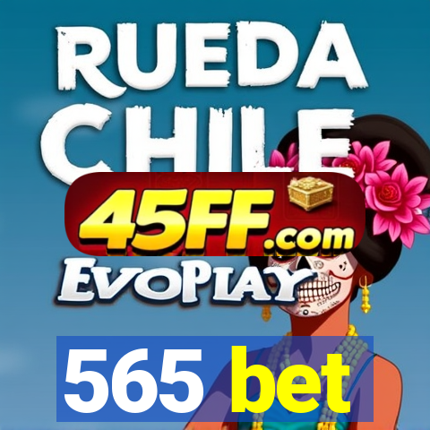 565 bet